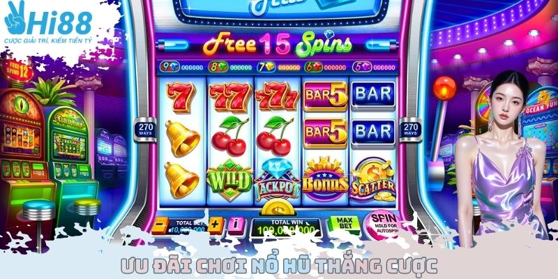 Chơi game slot thắng nhận quà